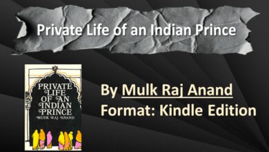 Private Life of an Indian Prince by Mulk Raj Anand – Honest Book Review for Indian Readers