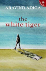 The White Tiger by Aravind Adiga – Book Review for Indian Readers
