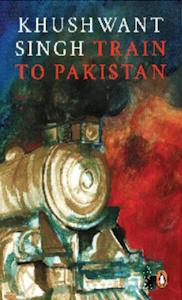 Train to Pakistan by Khushwant Singh