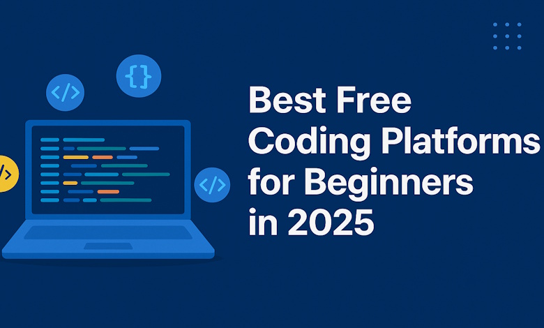 Best Free Coding Platforms for Beginners in 2025