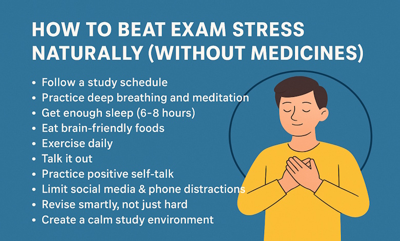 How to Beat Exam Stress Naturally (Without Medicines)